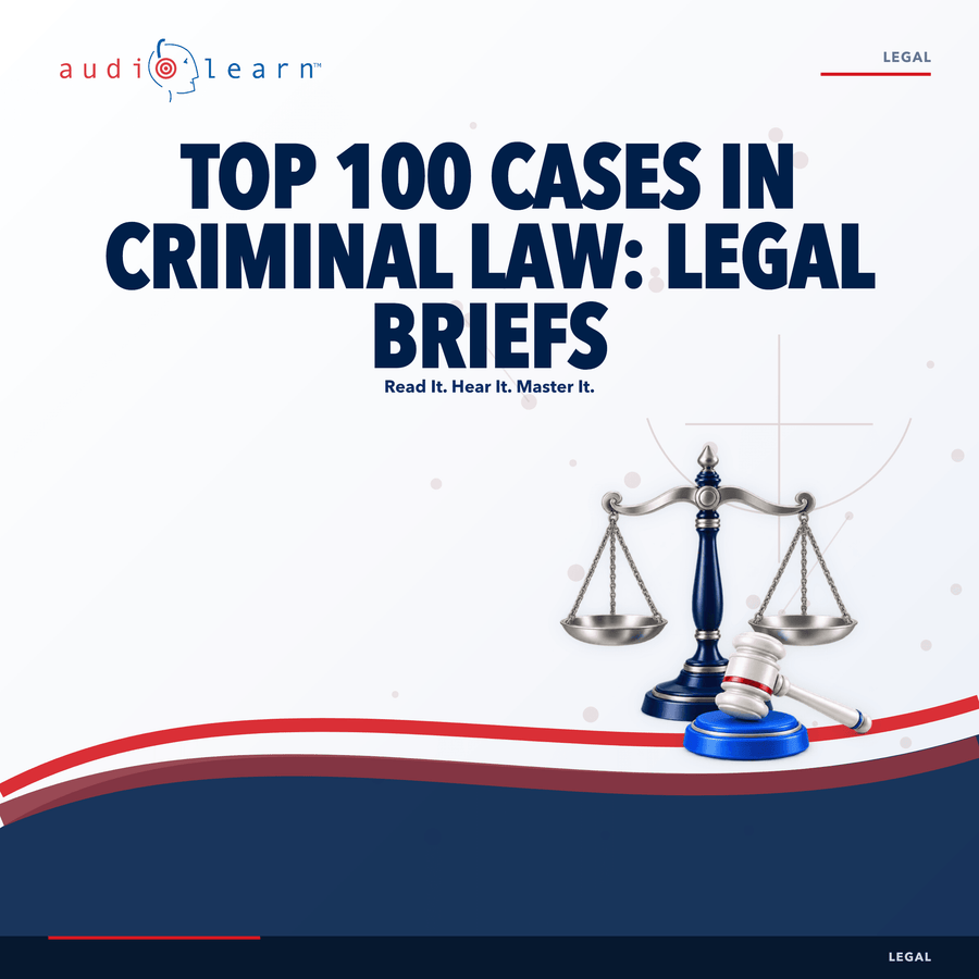 Top 100 Cases in Criminal Law: Legal Briefs audio course cover