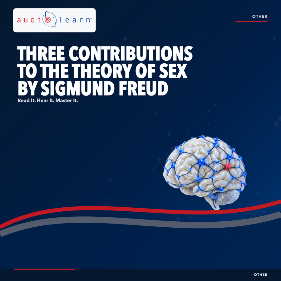 Three Contributions to the Theory of Sex by Sigmund Freud audio course cover