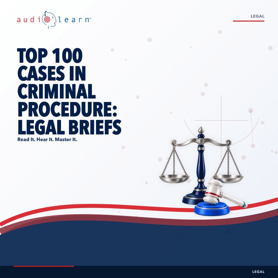 Top 100 Cases in Criminal Procedure: Legal Briefs audio course cover