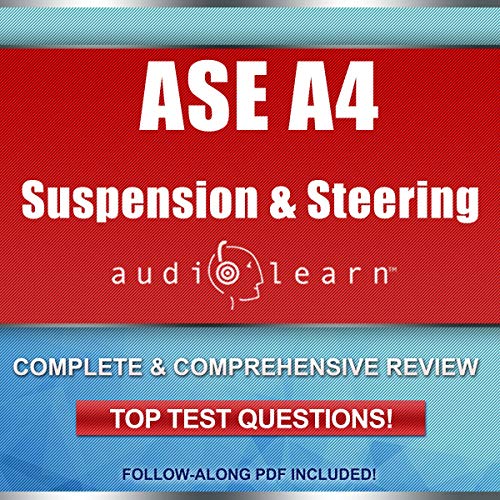 ASE A4 Suspension and Steering Audio Review and Practice Test