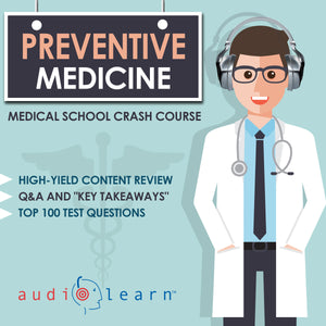 Preventive Medicine Medical School online crash course practice test review