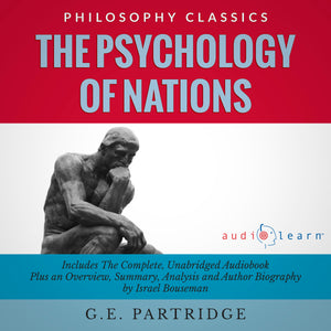 The Psychology of Nations G.E. Partridge audiobook plus Overview, Summary, Analysis, and Author Biography