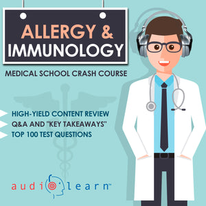Allergy and Immunology study guide and audio course
