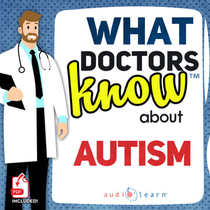 What Doctors Know About Autism audio book plus summary, analysis, author biography, and audiobook