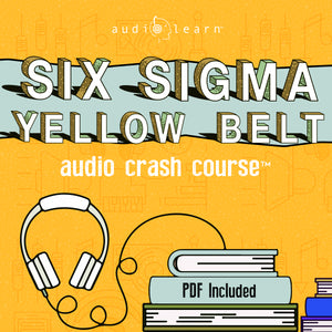 Six Sigma Yellow Belt certification review audio learning preparation
